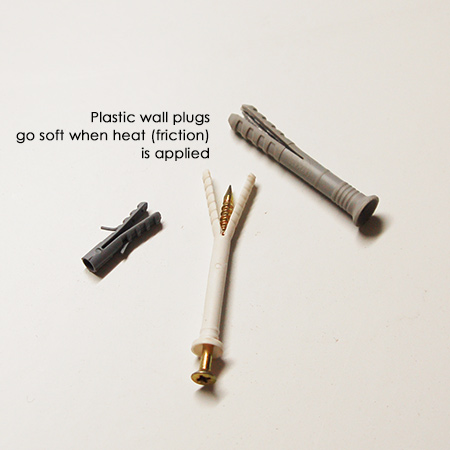 We have shown our DIY Divas time and again what happens when plastic wall plugs warm up - they go soft. When mounting into soft walls with plastic wall plugs you will often find that as soon as you screw in the fitting it spins and spins and never seems to grab onto anything.