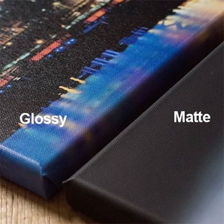 choose glossy or matte canvas